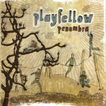 Playfellow - Penumbra